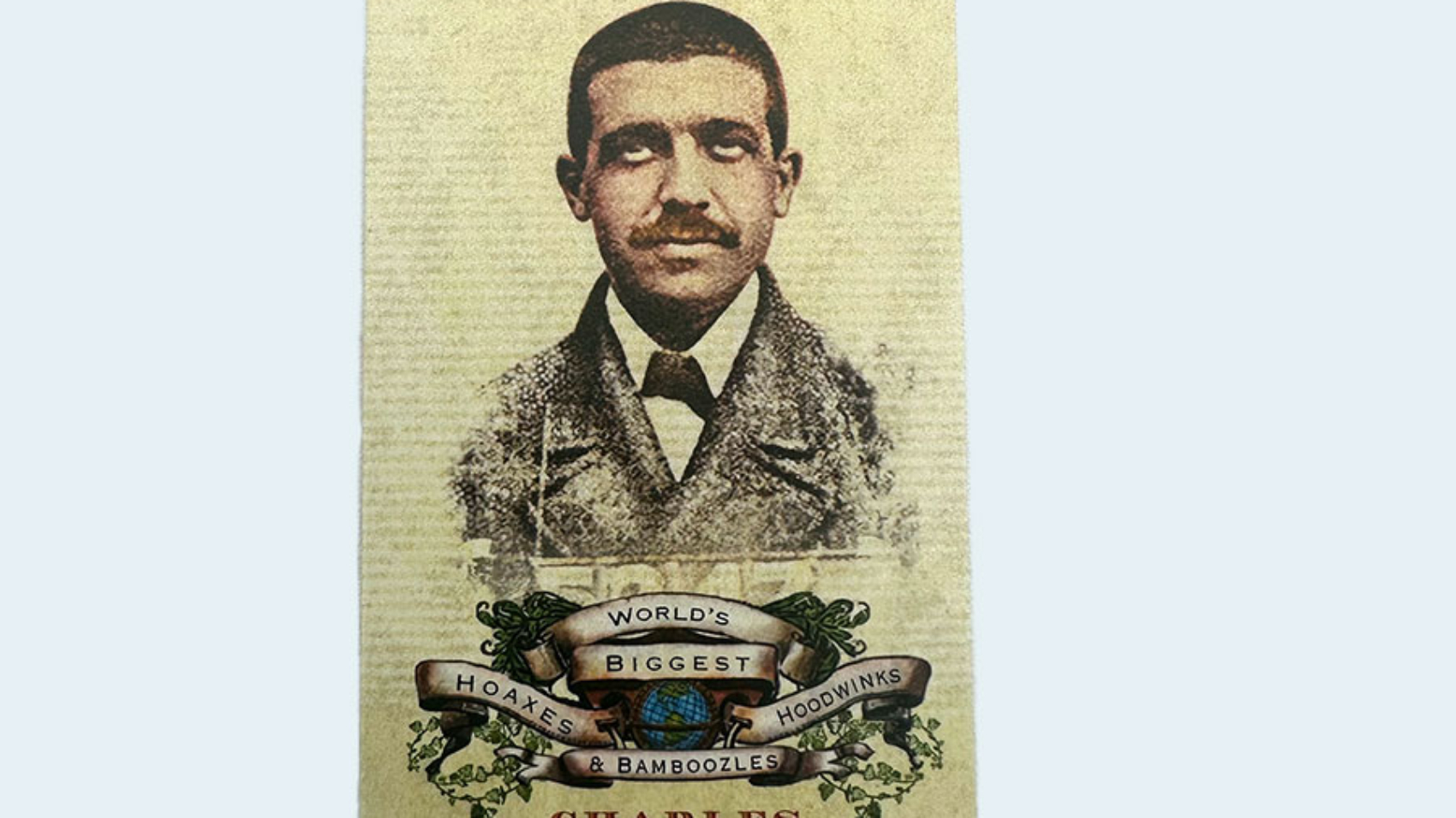 Charles Ponzi - Failure Museum