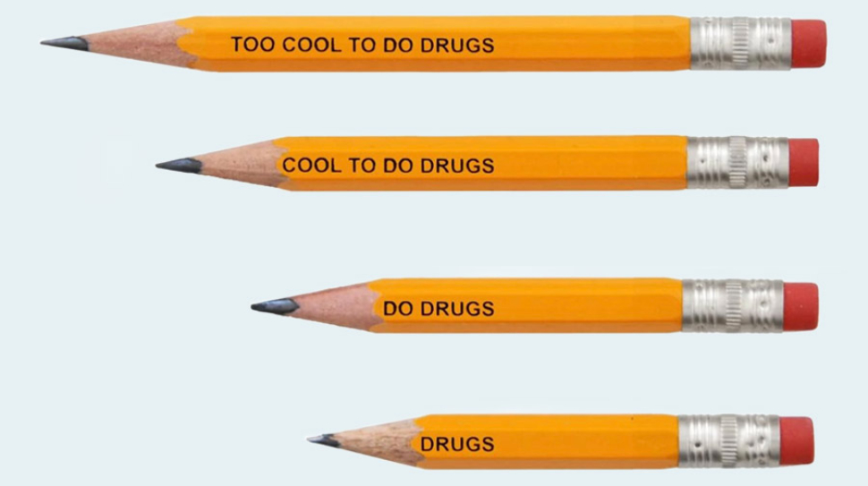 Too Cool to do Drugs - Failure Museum